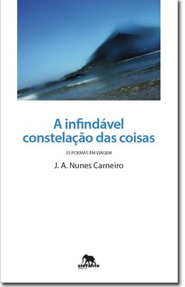 A infin´dável constelação das coisas